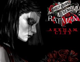 Batman Arkham City: Harley Quinn's Revenge