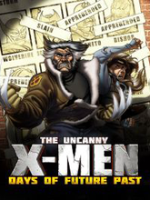 Uncanny X-Men: Days Of Future Past