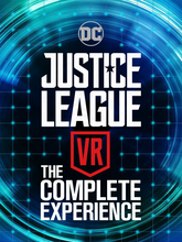 Justice League VR: The Complete Experience