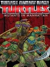 Teenage Mutant Ninja Turtles: Mutants in Manhattan