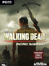 The Walking Dead. Инстинкт выживания