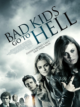 Bad Kids Go to Hell