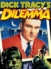 Дик Трейси: Дилемма