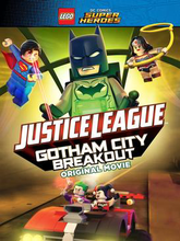 LEGO супергерои DC: Лига справедливости - Прорыв Готэм-сити
