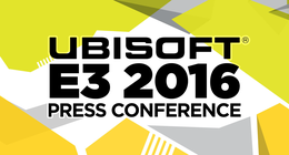 E3 2016 - Пресс-конференция Ubisoft