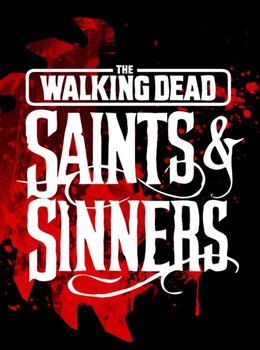 The Walking Dead: Saints & Sinners - Chapter 2: Retribution