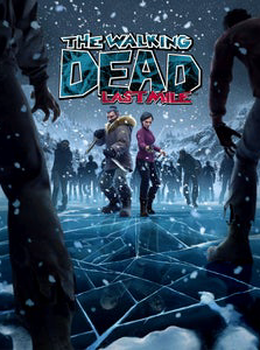The Walking Dead: Last Mile